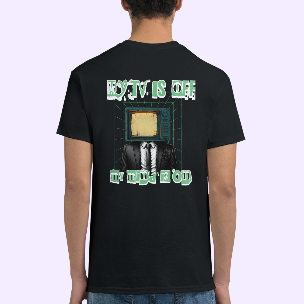 MY TV IS OFF | Black Heavyweight T-Shirt | Unisex