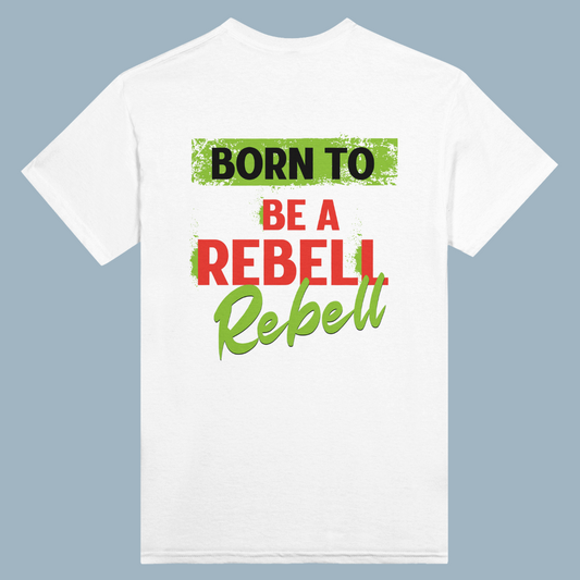 BORN TO BE A REBELL | White Heavyweight  T-Shirt | Unisex