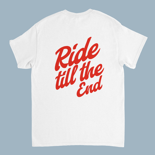 RIDE TILL THE END | White Heavyweight  T-Shirt | Unisex